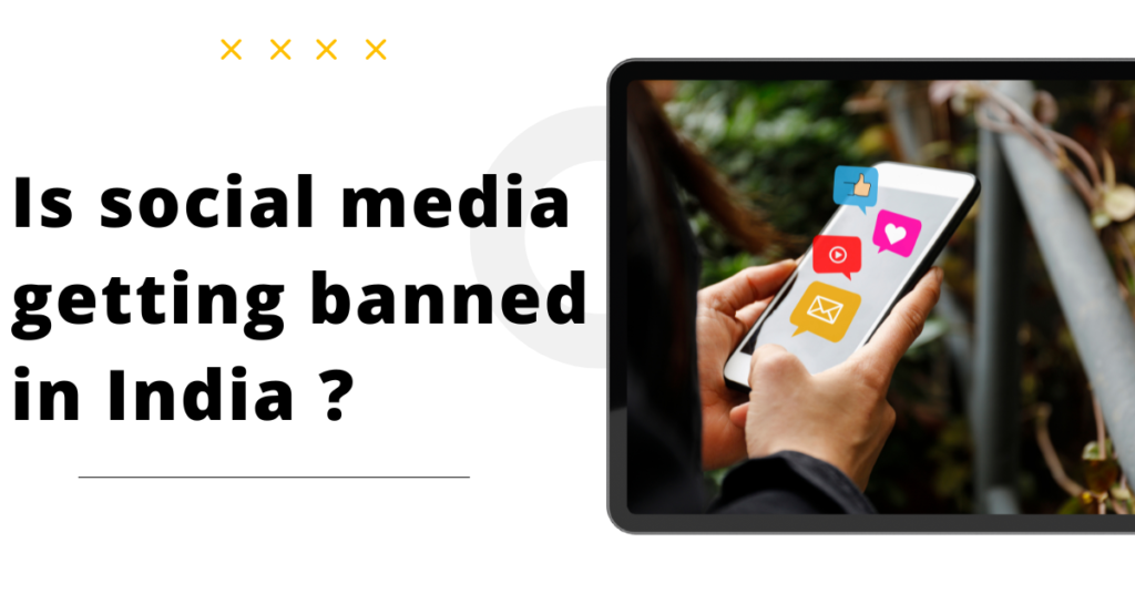 Is social media getting banned in India ?