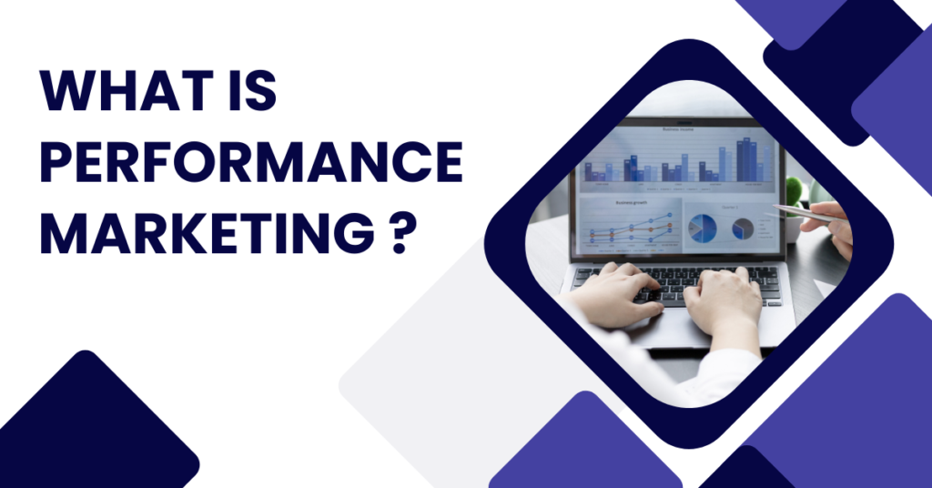 what is performance marketing ?