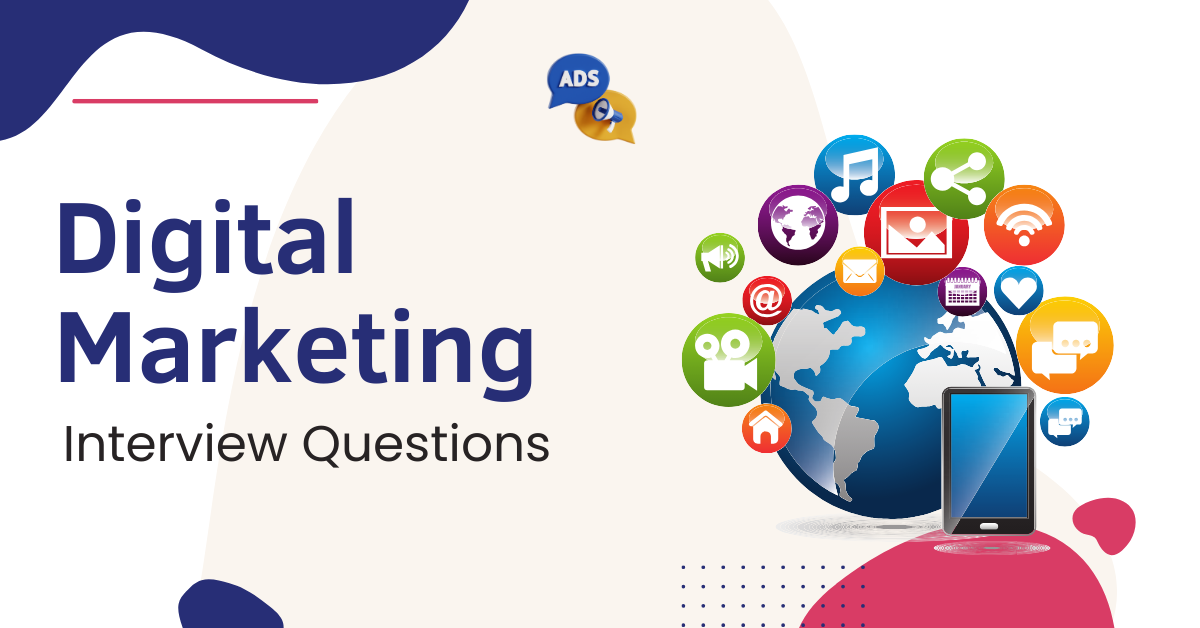 Digital Marketing Interview Questions