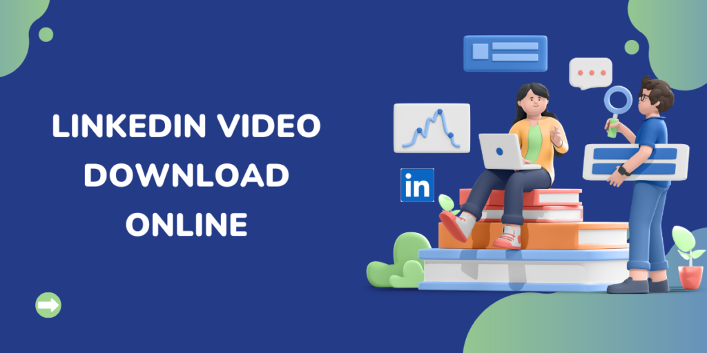 Linkedin Video Download Online